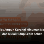 3 Tips Ampuh Kurangi Minuman Manis dan Mulai Hidup Lebih Sehat