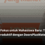 Kerjaan Numpuk? Jangan Lupa Minum Air Putih! Rahasia Segar Sepanjang Hari dengan Door’s Plus